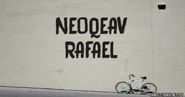 NEOQEAV
RAFAEL