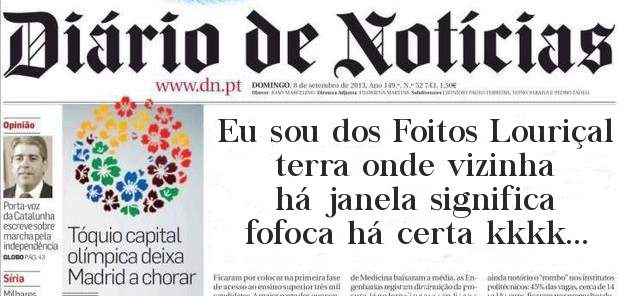 Eu sou dos Foitos Louriçal terra onde vizinha há janela significa fofoca há certa kkkk...