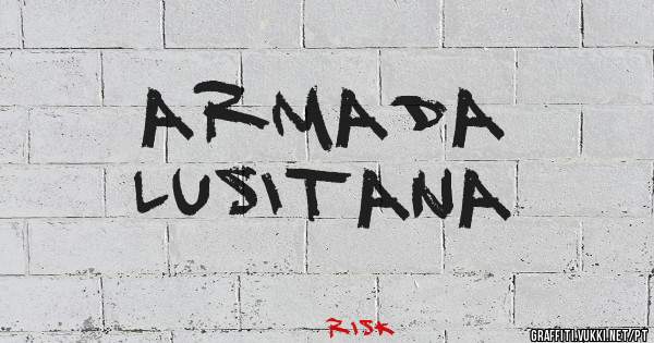  ARMADA
LUSITANA