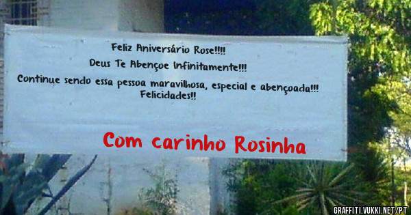 Feliz Aniversário Rose!!!!
Deus Te Abençoe Infinitamente!!!
Continue sendo essa pessoa maravilhosa, especial e abençoada!!!
Felicidades!!