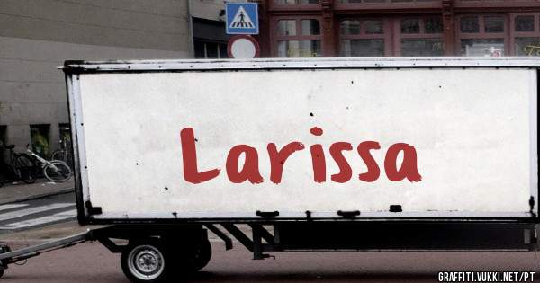 Larissa