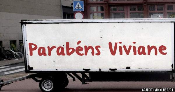 Parabéns Viviane 