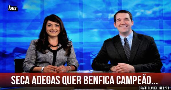 Seca adegas quer Benfica campeão...