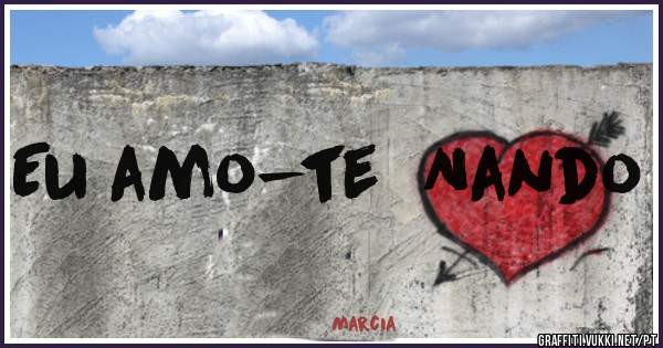 Eu amo-te  Nando