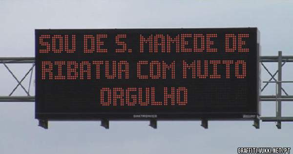 sou de s. mamede de ribatua com muito orgulho