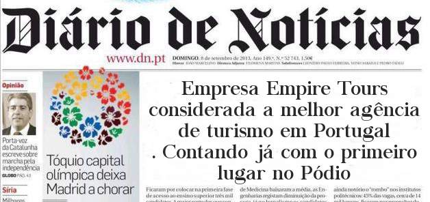 Empresa Empire Tours considerada a melhor agência de turismo em Portugal . Contando já com o primeiro lugar no Pódio 