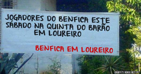 JOGADORES DO BENFICA ESTE SÁBADO NA QUINTA DO BARÃO EM LOUREIRO