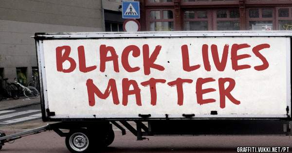 BLACK LIVES MATTER