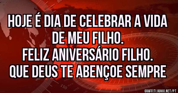 Hoje é dia de celebrar a vida de meu filho.
Feliz aniversário filho.
Que Deus te abençoe sempre