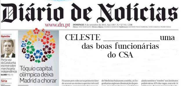 CELESTE ______________uma das boas funcionárias do CSA