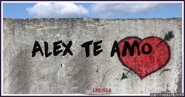 Alex te amo