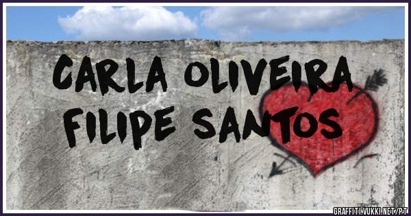 Carla oliveira       Filipe santos 