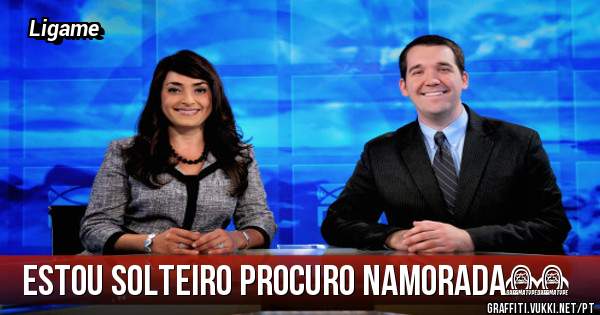 Estou solteiro procuro namorada❤️