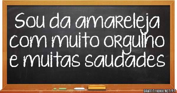 Sou da amareleja com muito orgulho e muitas saudades