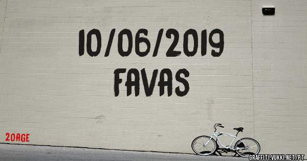10/06/2019
Favas 