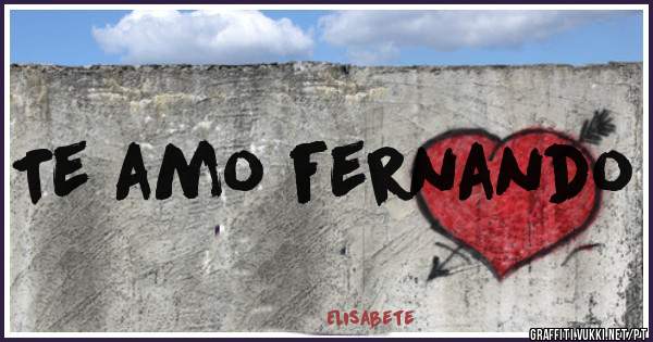 Te amo fernando