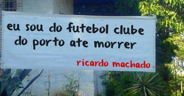eu sou do futebol clube do porto ate morrer