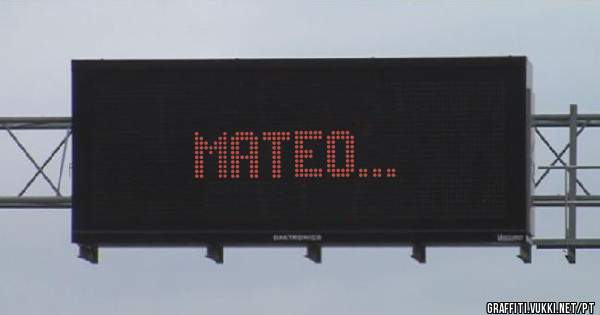 Mateo... 