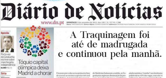 A Traquinagem foi até de madrugada e continuou pela manhã.
