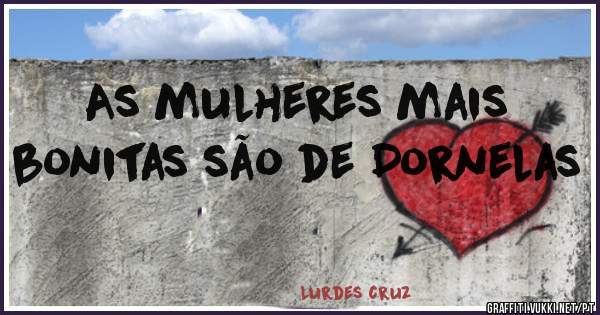 As mulheres mais bonitas são de Dornelas 