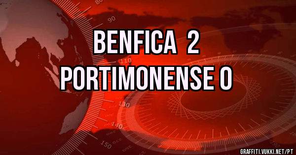 Benfica  2
Portimonense 0
