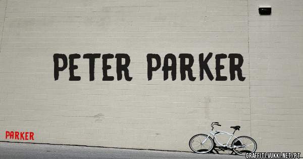 PeTer ParKer