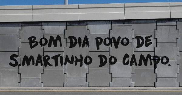 Bom dia povo de S.Martinho do Campo. 