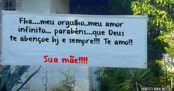 Fha....meu orgulho..meu amor infinito... parabéns...que Deus te abençoe hj e sempre!!! Te amo!!