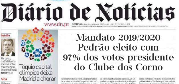 Mandato 2019/2020
Pedrão eleito com 97% dos votos presidente do Clube dos Corno