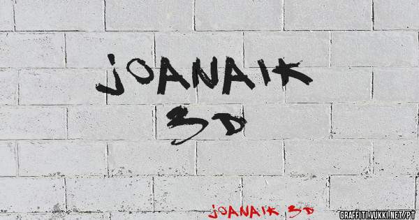 JOANAIK
3D