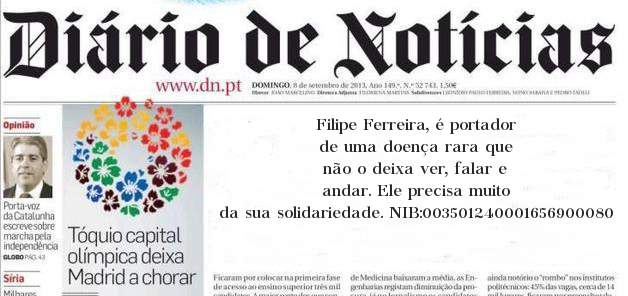 Filipe Ferreira, é portador de uma doença rara que não o deixa ver, falar e andar. Ele precisa muito da sua solidariedade. NIB:003501240001656900080 