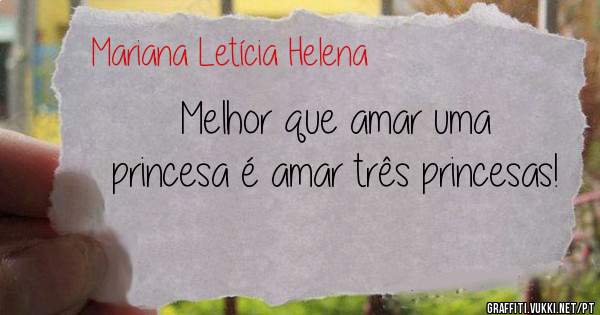 Melhor que amar uma princesa é amar três princesas!