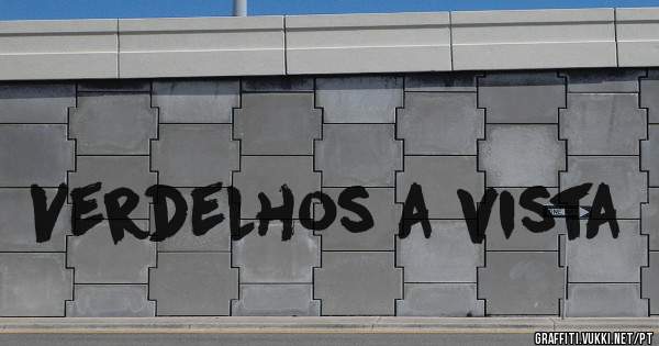 Verdelhos a vista