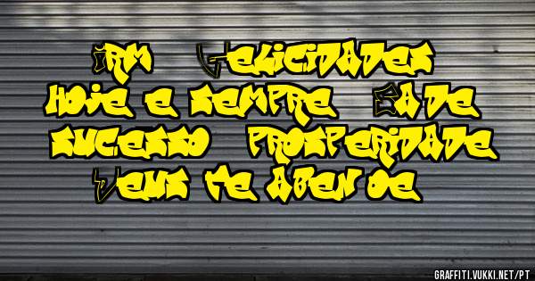 Irmã,  Felicidades hoje e sempre. , Saúde , sucesso,  prosperidade. Deus te abençoe .