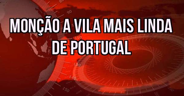 MONÇÃO A VILA MAIS LINDA DE PORTUGAL 