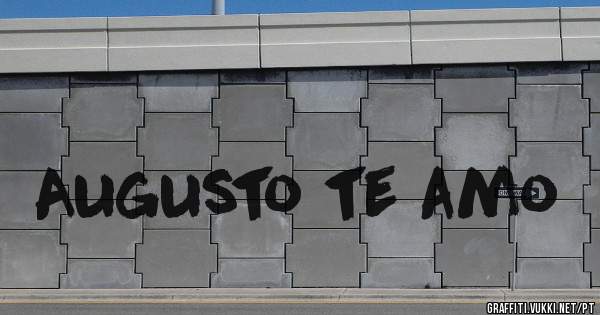 Augusto te amo