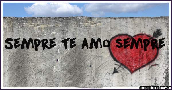 Sempre te amo sempre 