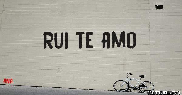 Rui te amo