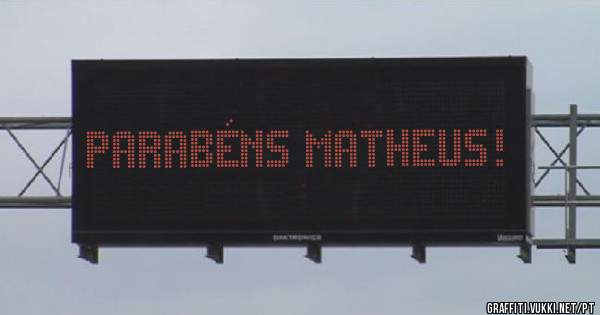 Parabéns Matheus!