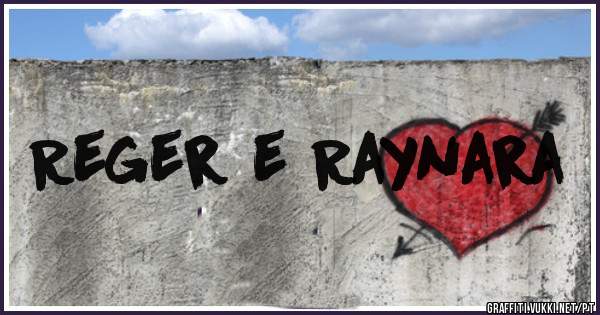 Reger e Raynara