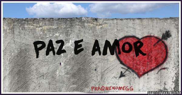 Paz e amor