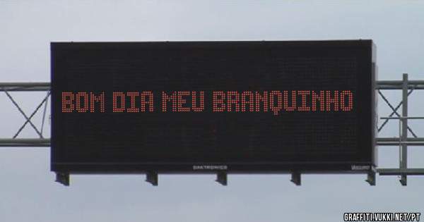 Bom dia meu branquinho 
