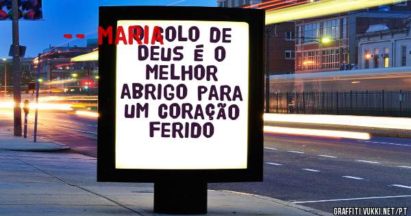 O colo de Deus é o melhor abrigo para um coração ferido 