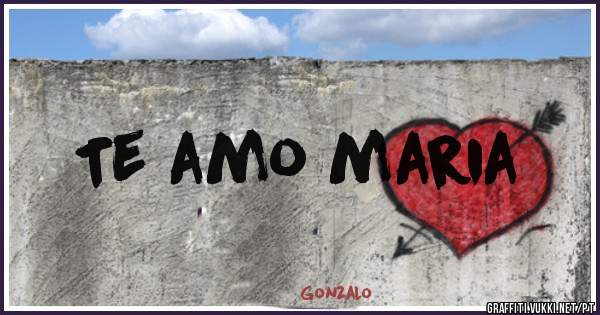 Te amo maria