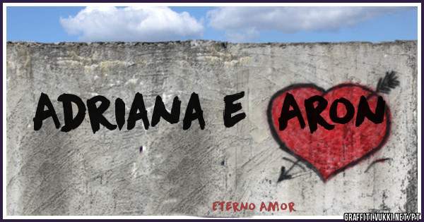 Adriana e  Aron 