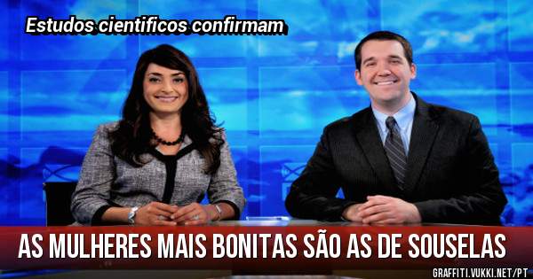 As mulheres mais bonitas são as de Souselas