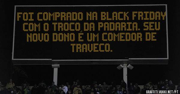 FOI COMPRADO NA BLACK FRIDAY COM O TROCO DA PADARIA. SEU NOVO DONO É UM COMEDOR DE TRAVECO.