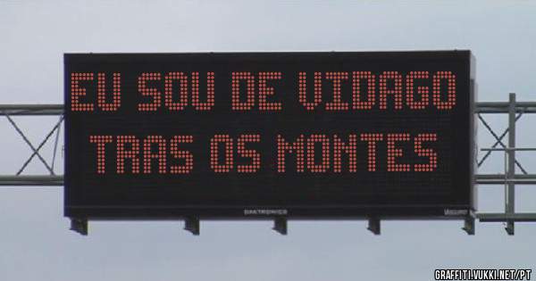 Eu sou de Vidago
Tras os Montes