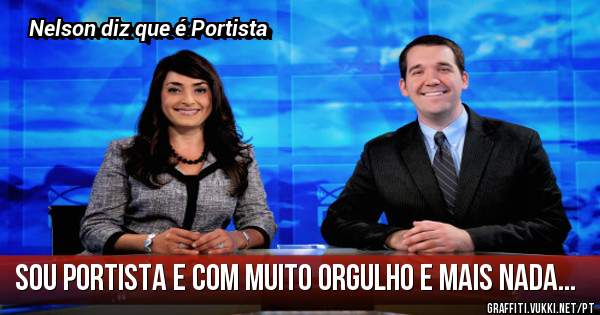 Sou Portista e com muito orgulho e mais nada...