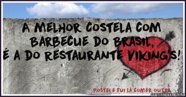 A melhor Costela com Barbecue do Brasil, é a do Restaurante Viking's!